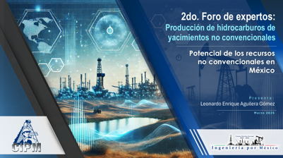 Conferencia Potencial de los recursos no convencionales en México