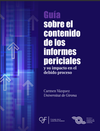 Guía sobre el contenido de los informes periciales y su impacto en el debido proceso